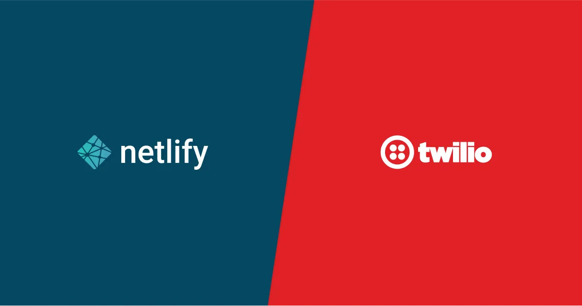 Netlify and Twilio