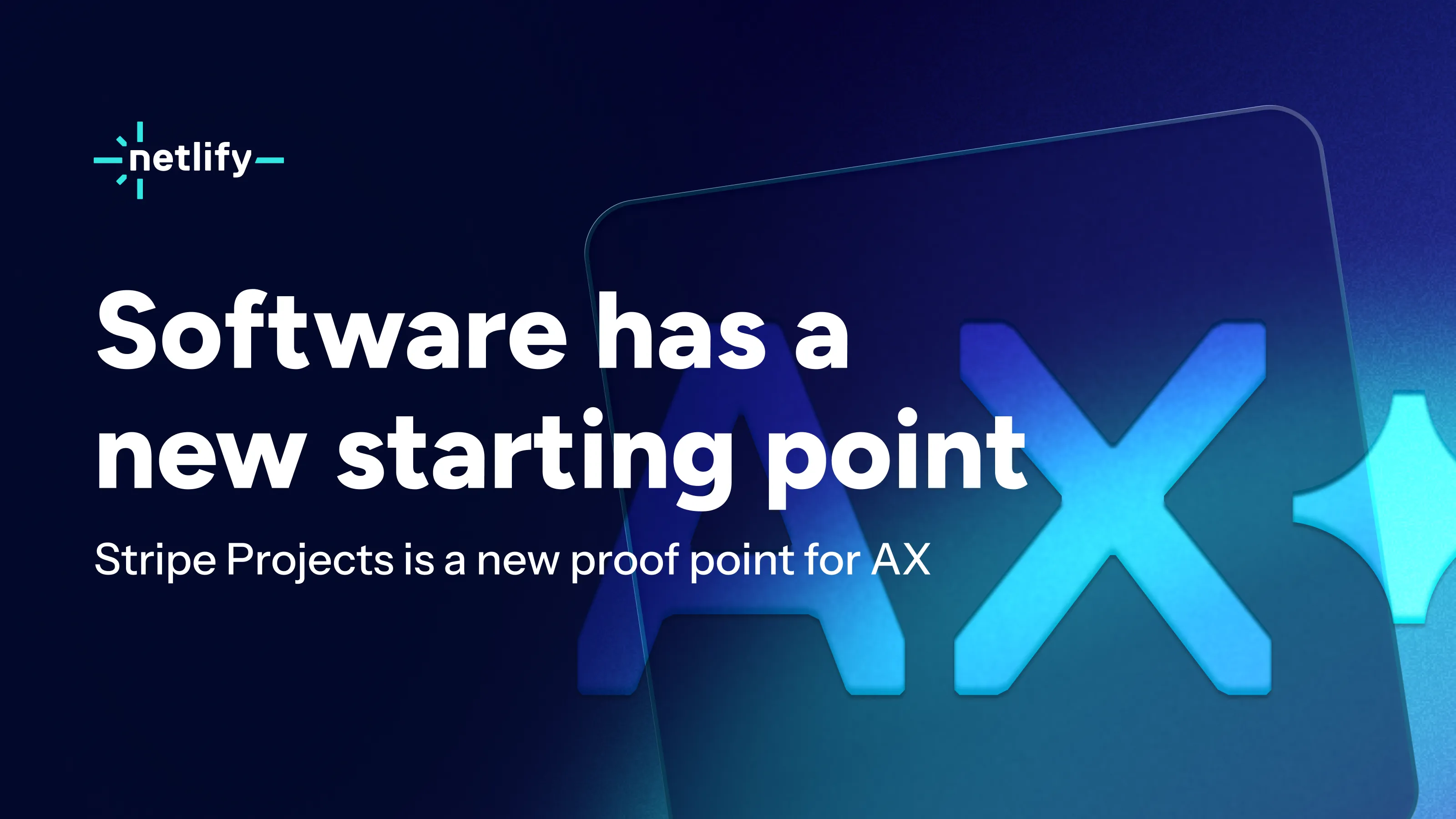 Software has a new starting point. Stripe Projects is a new proof point for AX